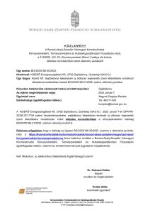 K Ö Z L E M É N Y A Borsod-Abaúj-Zemplén Vármegyei Kormányhivatal Környezetvédelmi, Természetvédelmi és Hulladékgazdálkodási Főosztályán indult, a 314/2005. (XII. 25.) Kormányrendelet (Rend.) hatálya alá tartozó előzetes konzultációban adott vélemény javításáról Ügy száma: BO/32/00186-30/2025. Kérelmező: KISERŐ Energiaszolgáltató Kft. (3792 Sajóbábony, Gyártelep 024/213.) Ügy tárgya: Kiserő Kft. Sajóbábonyi telephelyén új oldószer regeneráló üzem létesítésére vonatkozó előzetes konzultációban kiadott BO/32/00186-21/2025. számú vélemény javítása Közvetlen hatásterület vélelmezett határa (érintett település): Sajóbábony Az eljárás megindításának napja: 2025. január 7. Ügyintéző neve: Nagyné Gogolya Renáta Elérhetősége (ügyfélfogadási időben) Tel: 46/517-300 komplex@borsod.gov.hu A KISERŐ Energiaszolgáltató Kft. (3792 Sajóbábony, Gyártelep 024/213.) 2025. január 7-én EPAPIR20250107-7754 számú kezdeményezésére, sajóbábonyi telephelyén tervezett új oldószer regeneráló üzem létesítésére vonatkozóan indult előzetes konzultációban a környezetvédelmi hatóság BO/32/00186-21/2025. számon véleményt adott ki. Felhívom a figyelmet, hogy a hatóság az ügyben BO/32/00186-29/2025. számon a véleményt javította, mely a https://kormanyhivatalok.hu/kormanyhivatalok/borsod-abauj-zemplen/megye/szervezet/ kornyezetvedelmi-termeszetvedelmi-es linkre kattintva, továbbá a Borsod-Abaúj-Zemplén Vármegyei Kormányhivatal Környezetvédelmi, Természetvédelmi és Hulladékgazdálkodási Főosztályán ügyfélfogadási időben, valamint az érintett önkormányzat jegyzőjénél megtekinthető. Kelt: Miskolcon, az elektronikus hitelesítésbe foglalt bélyegző szerint Dr. Alakszai Zoltán főispán nevében és megbízásából: Dudás Attila koordináló ügyintéző